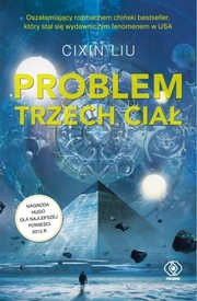 Marc Simonetti, Cixin Liu, Gwennaël Gaffric, Vincent Schmitt: Problem trzech ciał (Paperback, Polish language, 2017, Dom Wydawniczy Rebis)