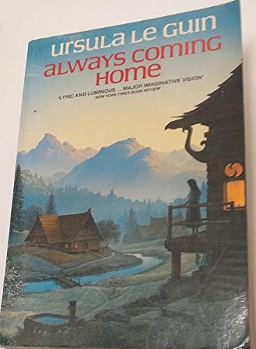 Ursula K. Le Guin: ALWAYS COMING HOME (Paperback, 1988, GRAFTON BOOKS)