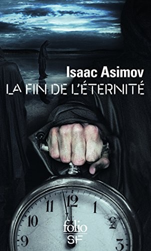 Айзек Азимов: Fin de l'éternité(La) (2016)