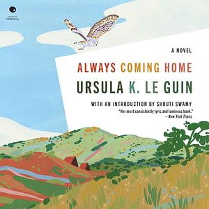 Ursula K. Le Guin: Always Coming Home (AudiobookFormat, 1986, Orion Publishing Co)