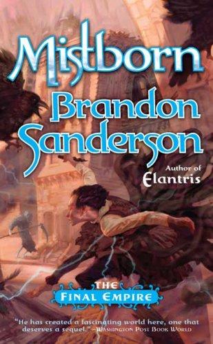 Brandon Sanderson: The Final Empire (Hardcover, 2007, Tor Fantasy)