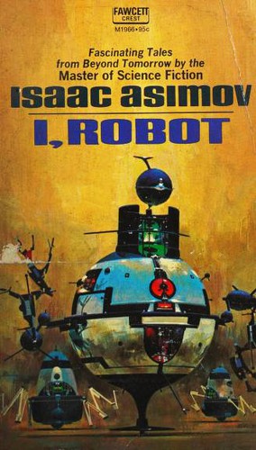 Айзек Азимов: I, Robot (Paperback, 1970, Fawcett Publications)