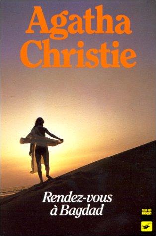 Agatha Christie: Rendez-Vous a Baghdad (French language, 1982, Editions Flammarion)