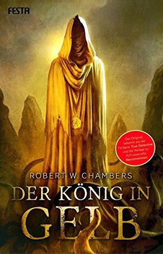 Robert W. Chambers: Der König in Gelb (Paperback, Festa Verlag)