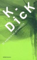 Philip K. Dick: El Hombre En El Castillo (Spanish language, 2002, Minotauro)