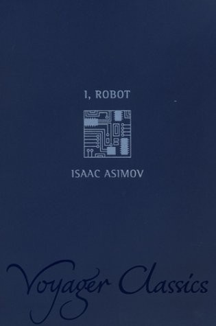 Айзек Азимов: I, Robot (Paperback, 2001, Harper Collins)