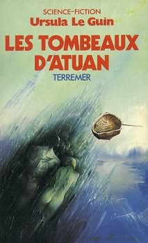 Ursula K. Le Guin: Terremer, les tombeaux d'Atuan (French language)