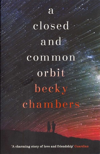 Becky Chambers: A Closed and Common Orbit
